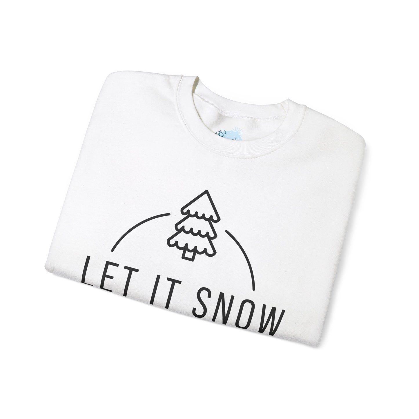 Let it snow Sweatshirt