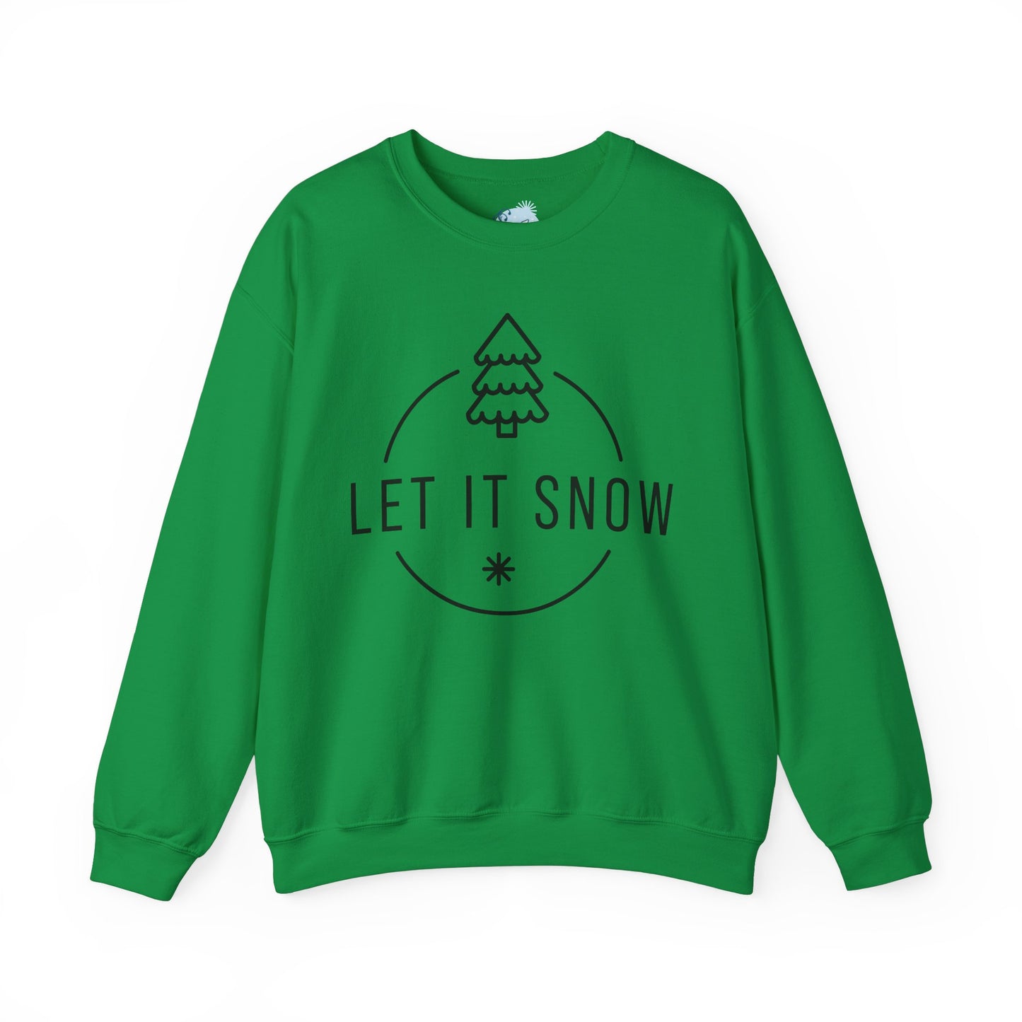 Let it snow Sweatshirt