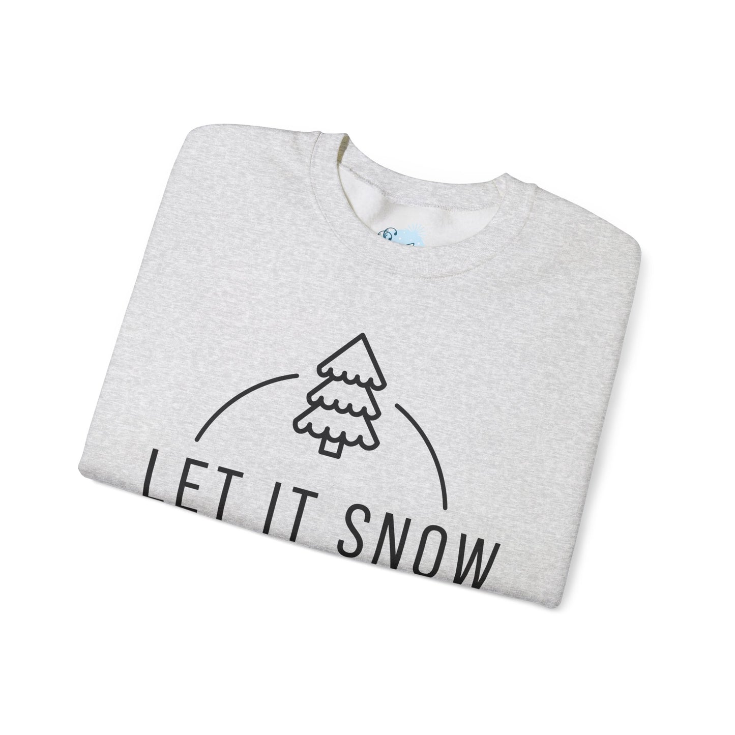 Let it snow Sweatshirt