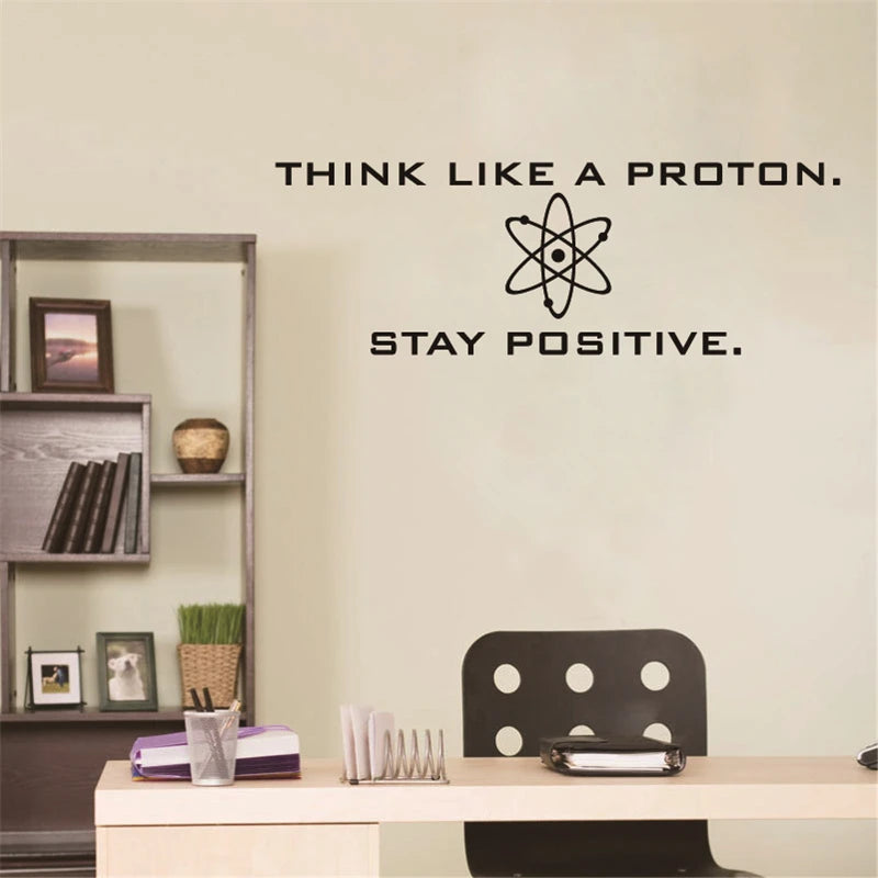 "Think like a proton" Study Room Art decor